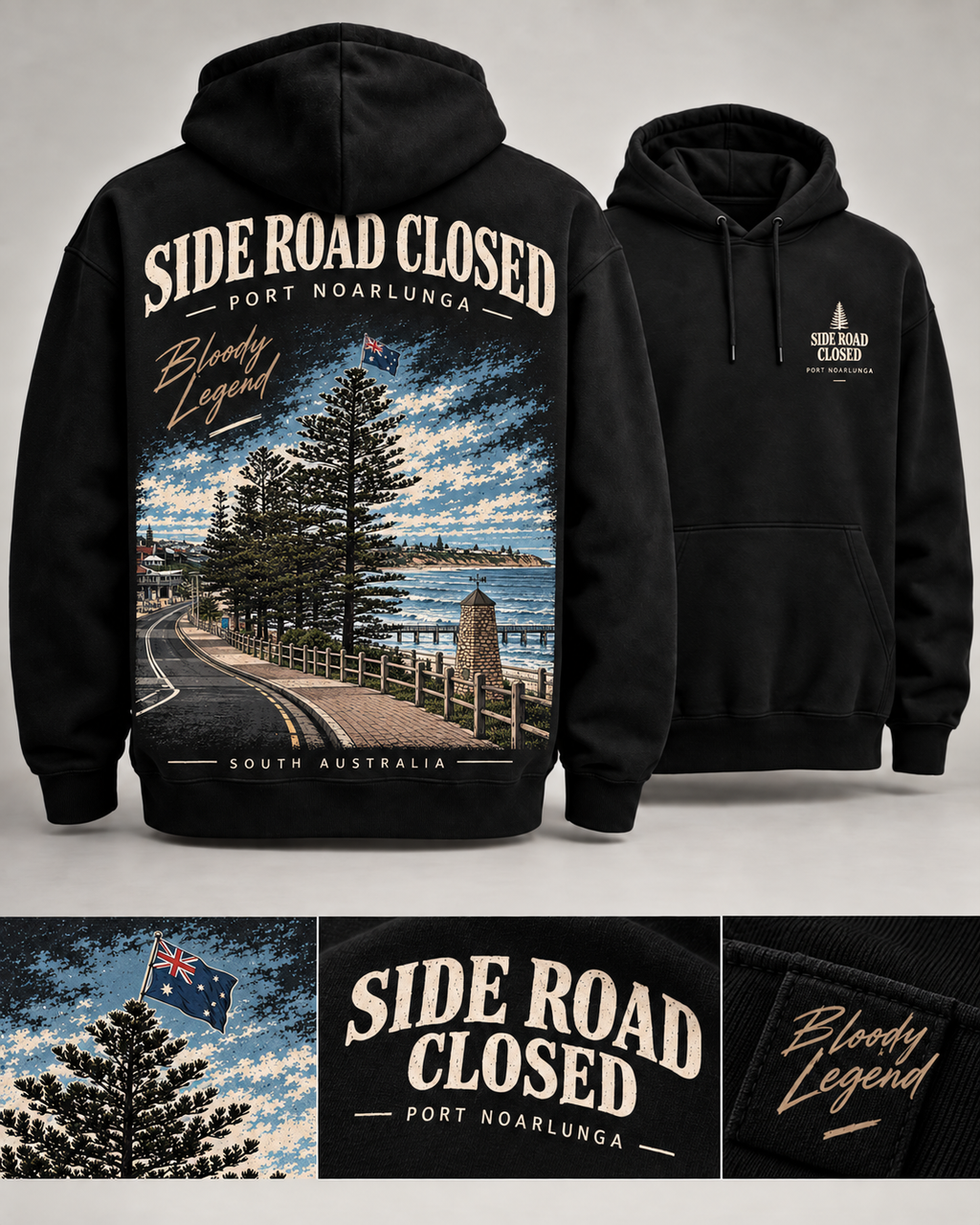 Black Side Road Closed Port Noarlunga Bloody Legend hoodie shown front and back